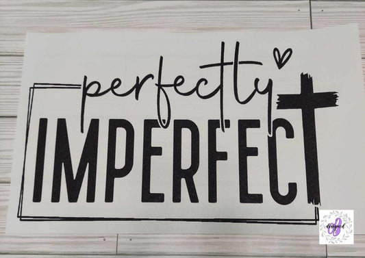 PERFECTLY IMPERFECT